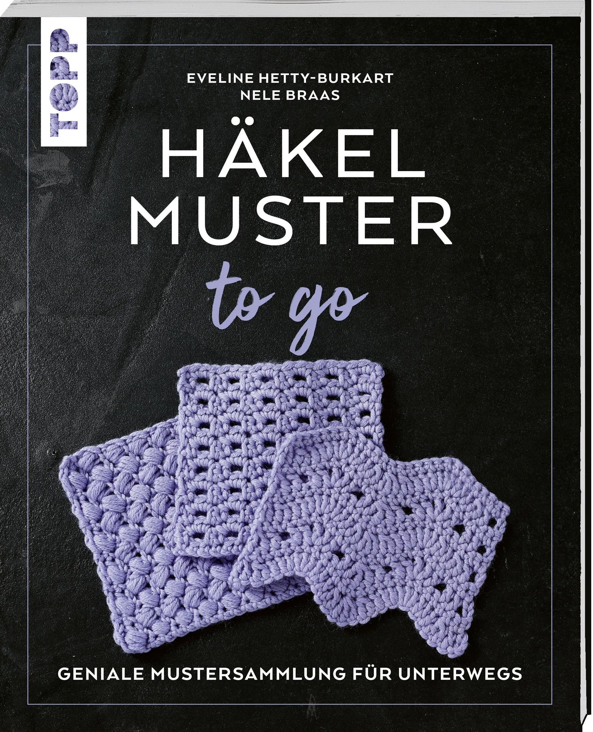 Cover: Häkelmuster to go (Taschenbuch) von Nele Braas