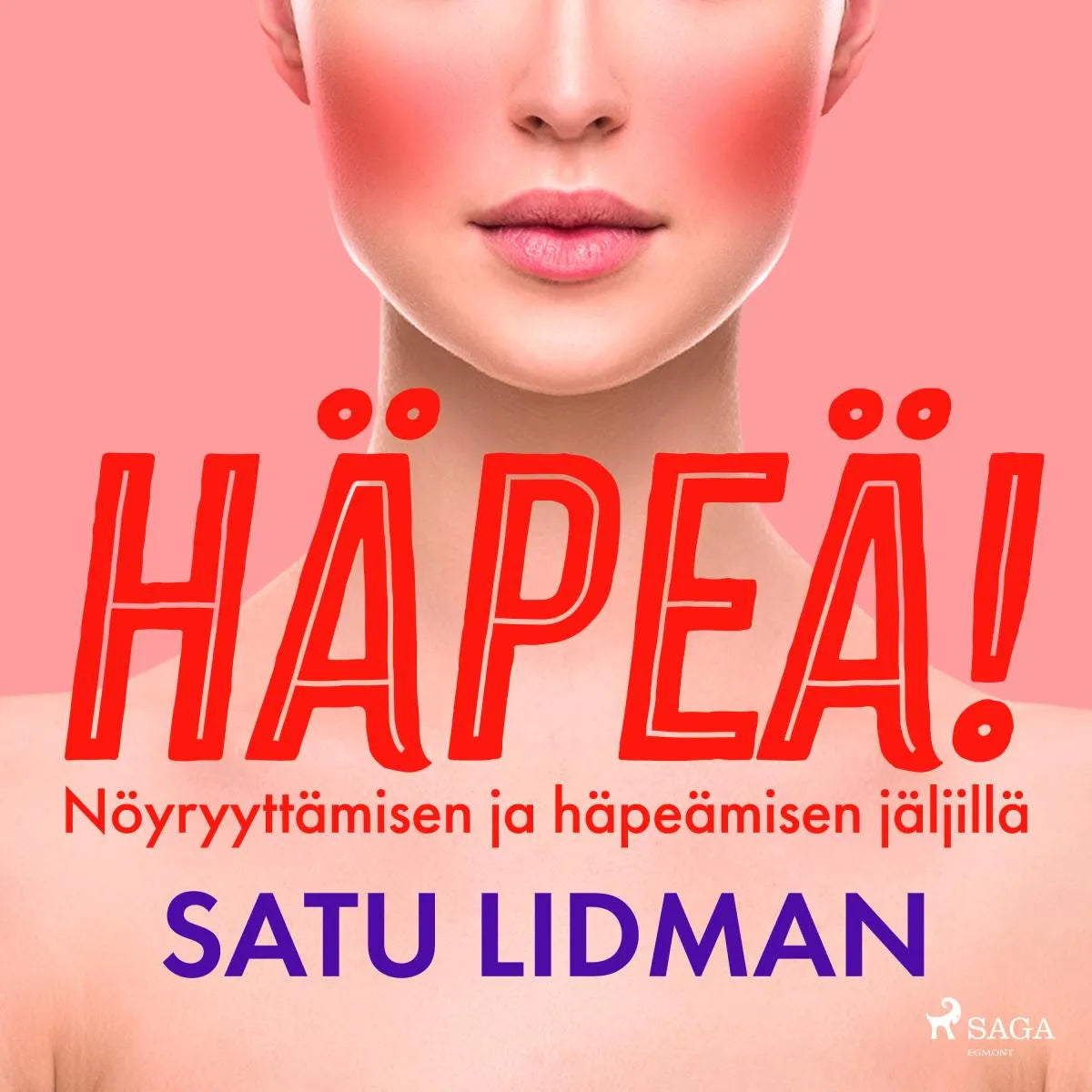 Cover: Häpeä! (Hörbuch Download) von Satu Lidman