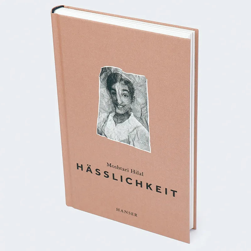 Moshtari Hilal - Hässlichkeit