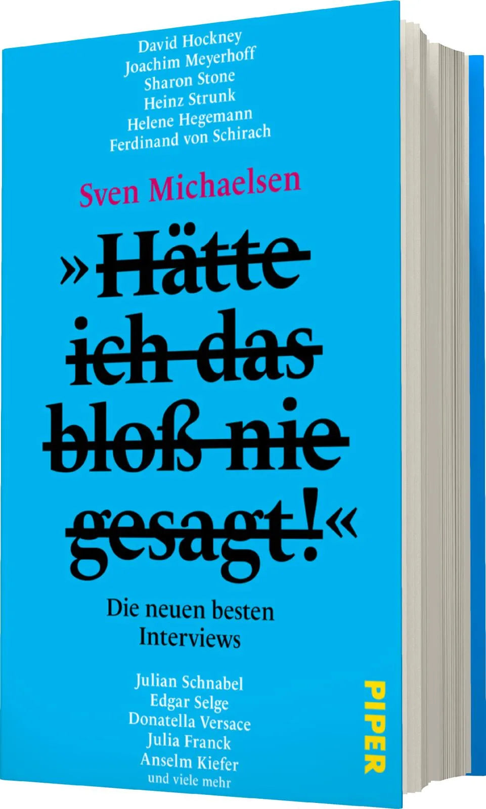 Sven Michaelsen - »Hätte ich das bloß nie gesagt!«