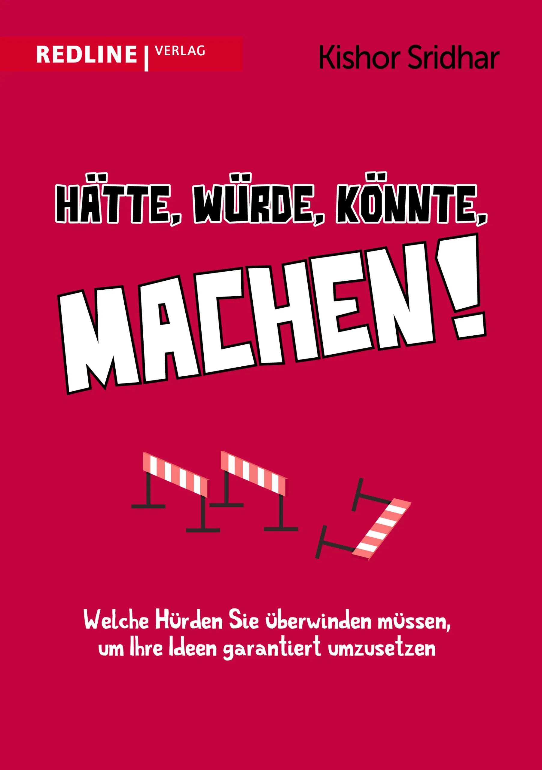 Buchcover von 'Hätte, würde, könnte, machen!' - Taschenbuch von Kishor Sridhar