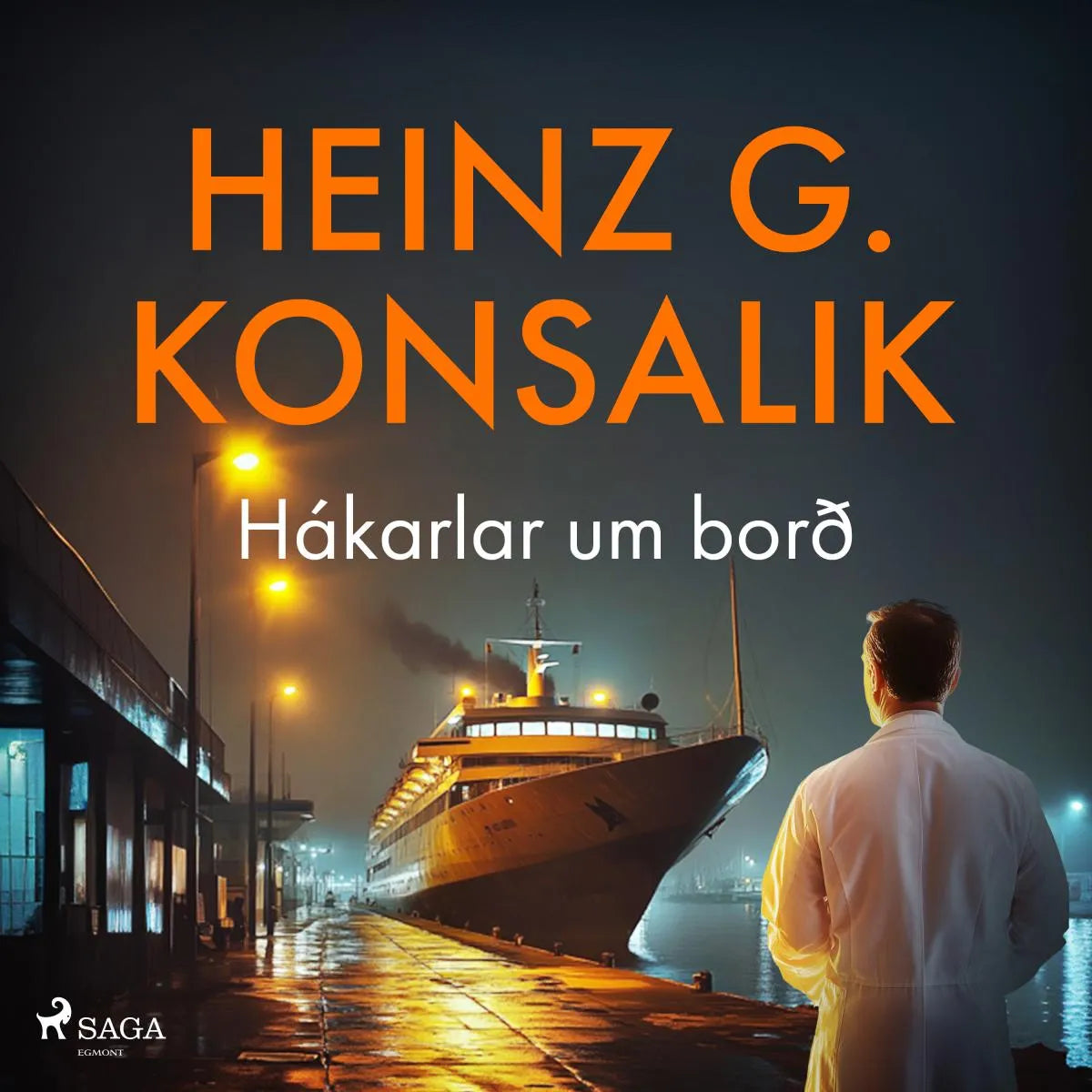 Cover: Hákarlar um borð (Hörbuch Download) von Heinz G. Konsalik