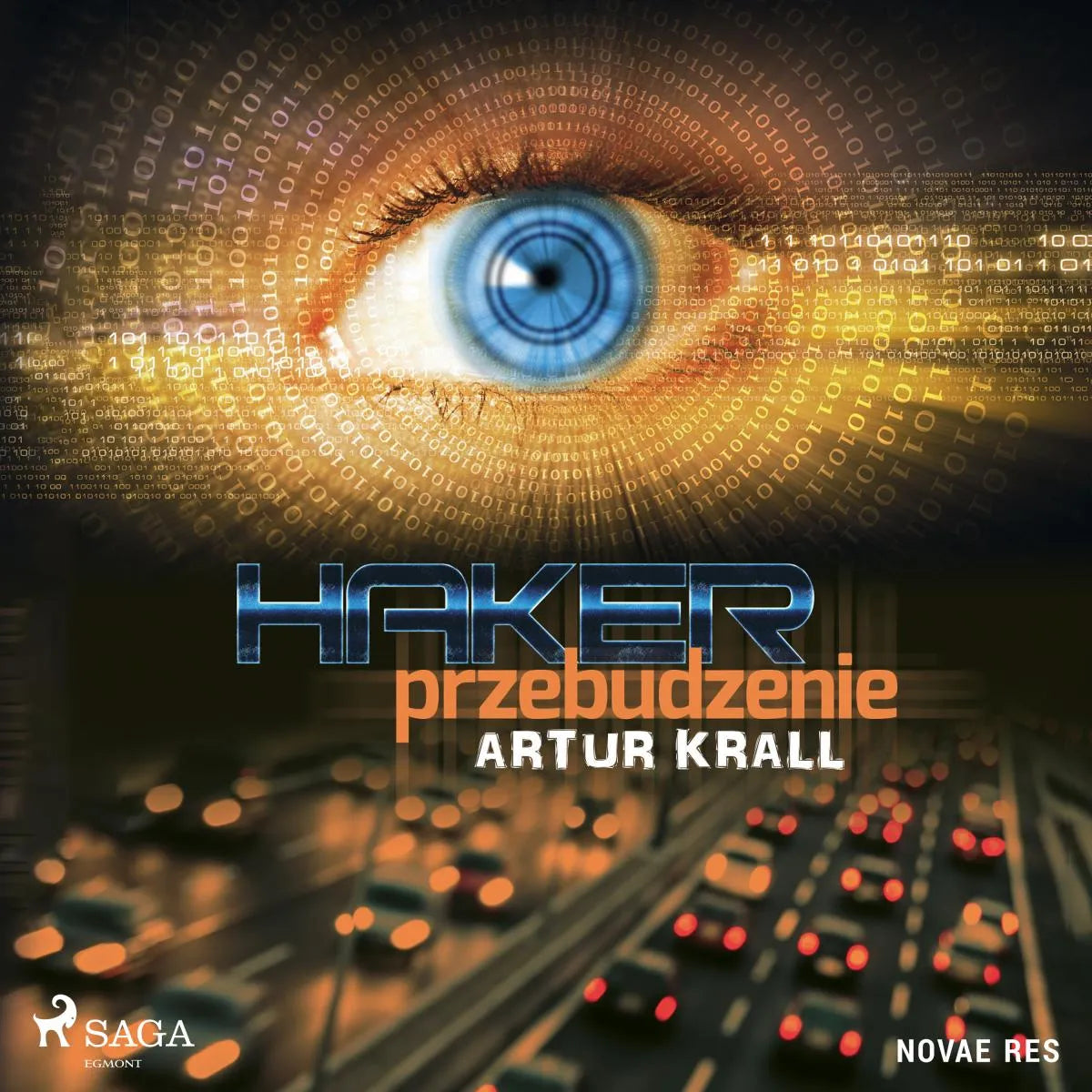 Cover: Haker. Przebudzenie (Hörbuch Download) von Artur Krall