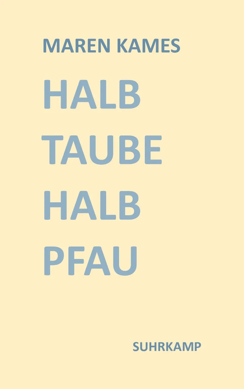 Buchcover von 'Halb Taube Halb Pfau' - Taschenbuch von Maren Kames