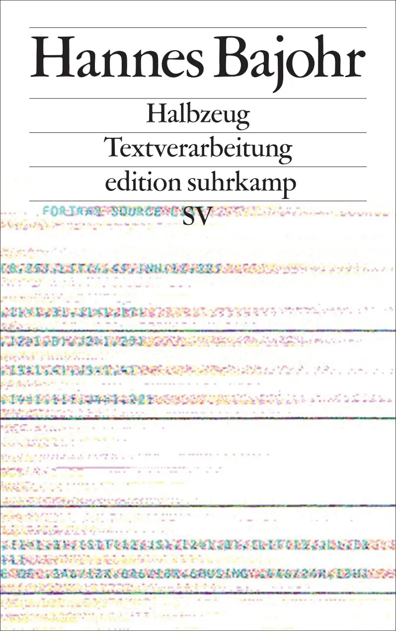 Buchcover von 'Halbzeug' - Taschenbuch von Hannes Bajohr