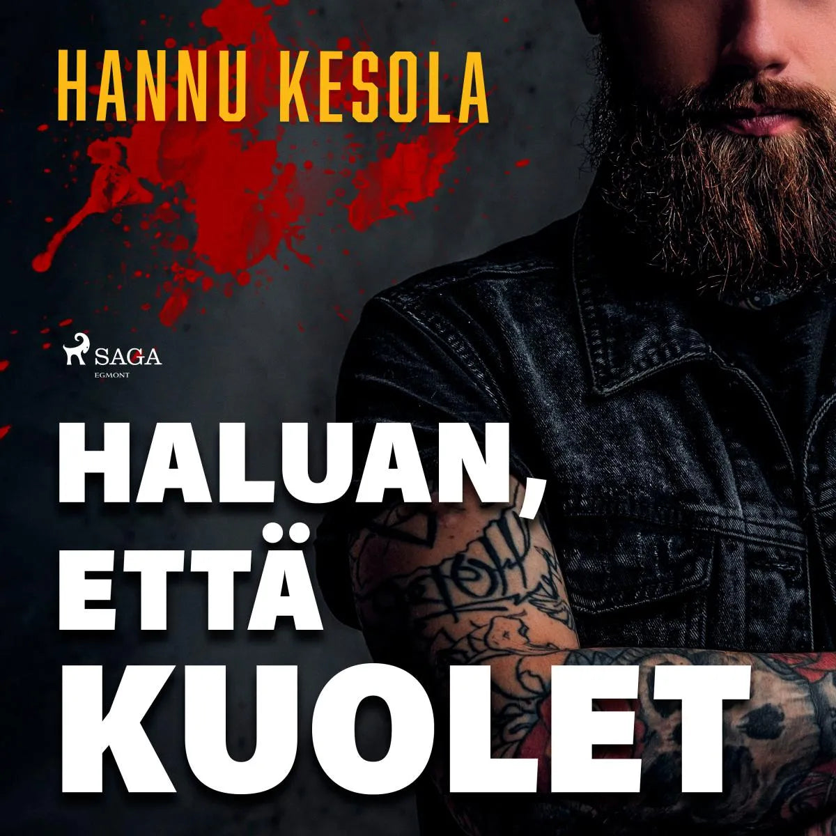 Cover: Haluan, että kuolet (Hörbuch Download) von Hannu Kesola
