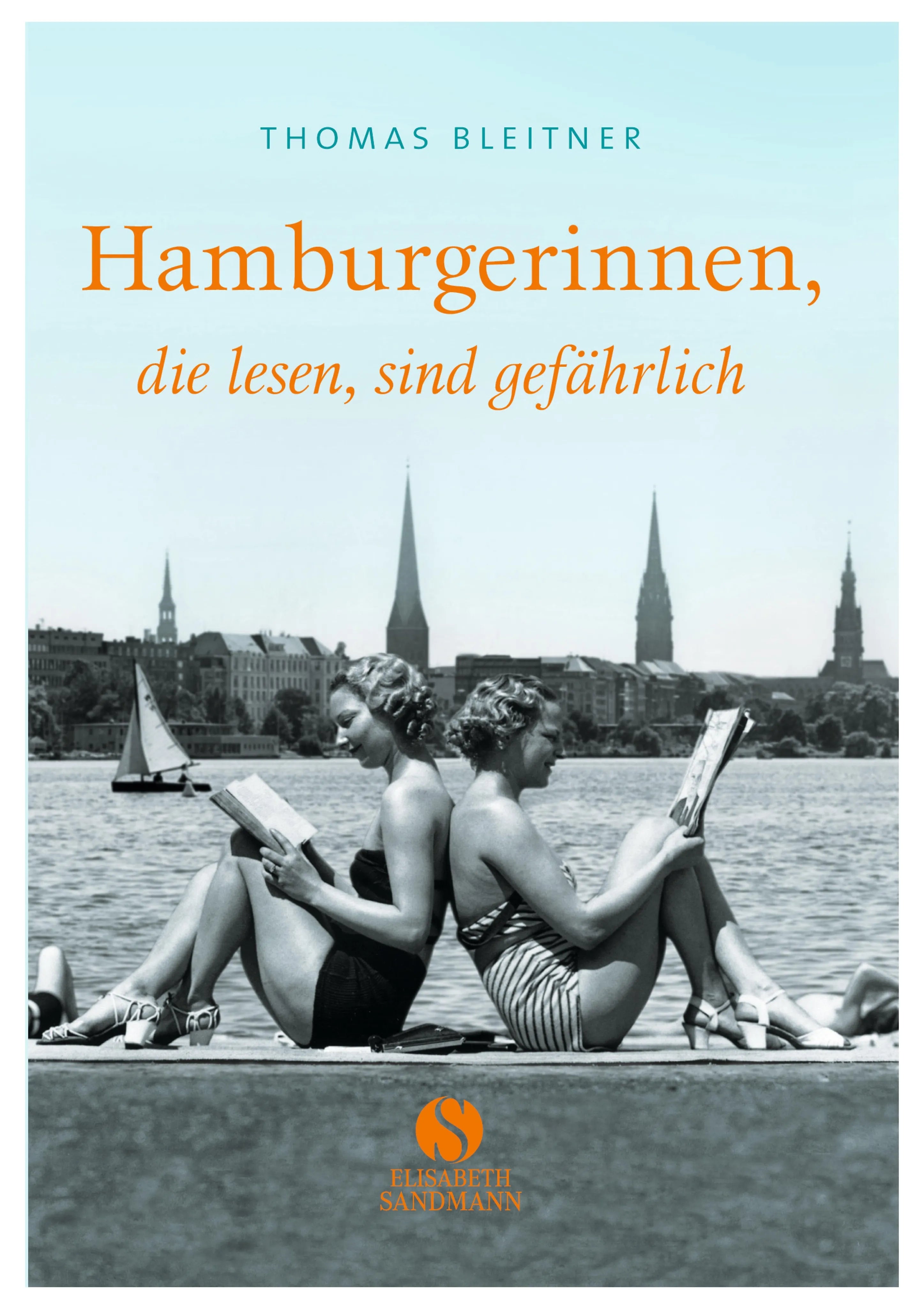 Buchcover von 'Hamburgerinnen, die lesen, sind gefährlich' - Gebundene Ausgabe von Thomas Bleitner