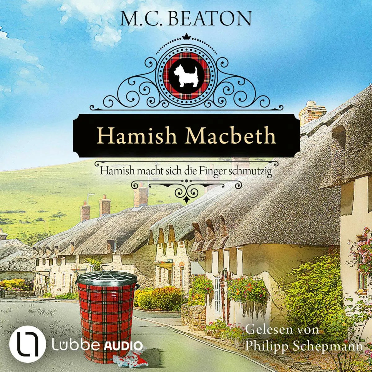 Cover: Hamish Macbeth macht sich die Finger schmutzig (Hörbuch Download) von M. C. Beaton