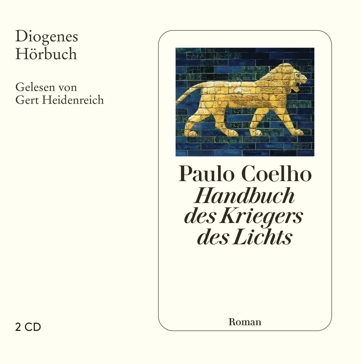 Buchcover von 'Handbuch des Kriegers des Lichts' - Hörbuch (CD) von Paulo Coelho