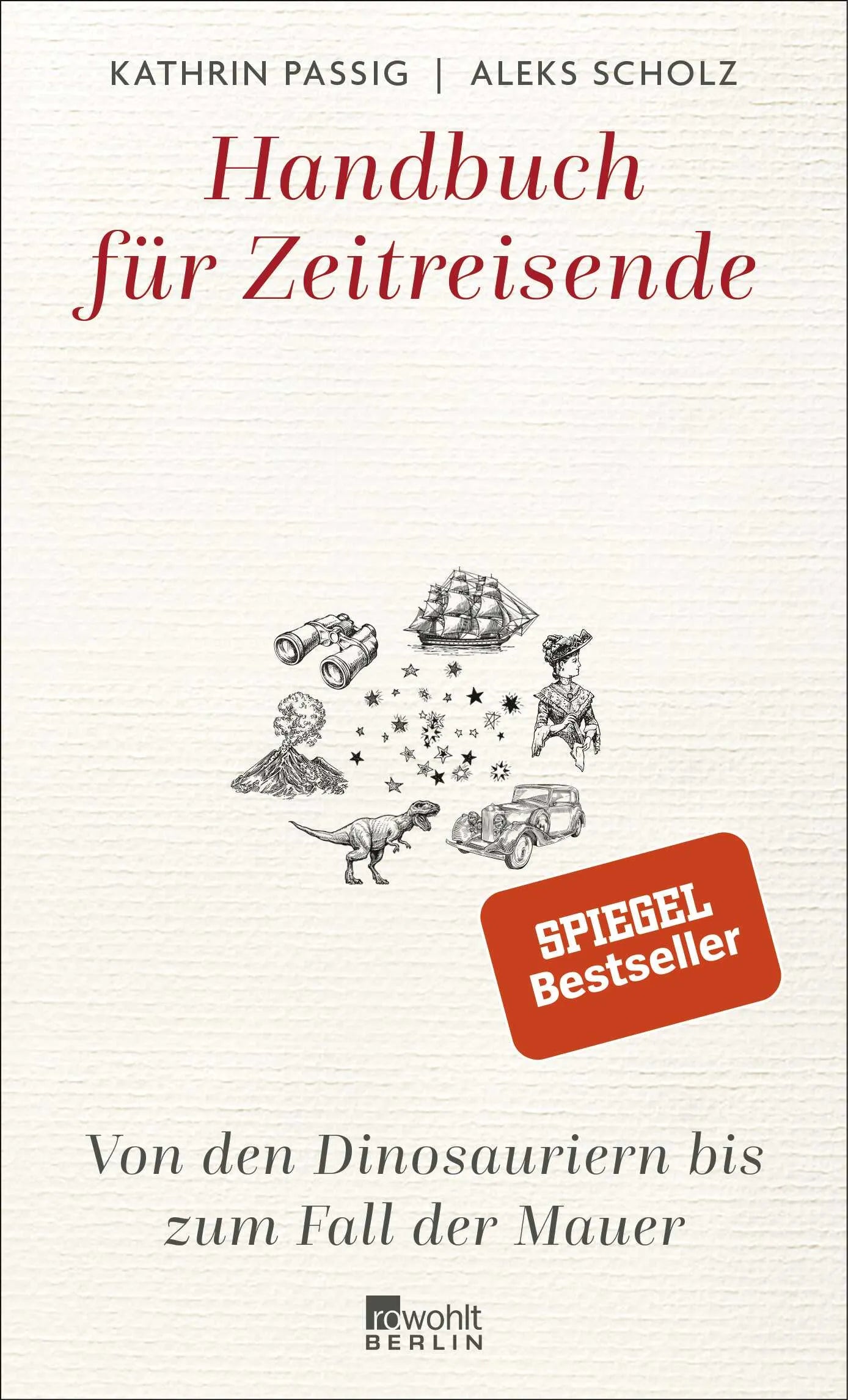 Buchcover von 'Handbuch für Zeitreisende' - Gebundene Ausgabe von Kathrin Passig