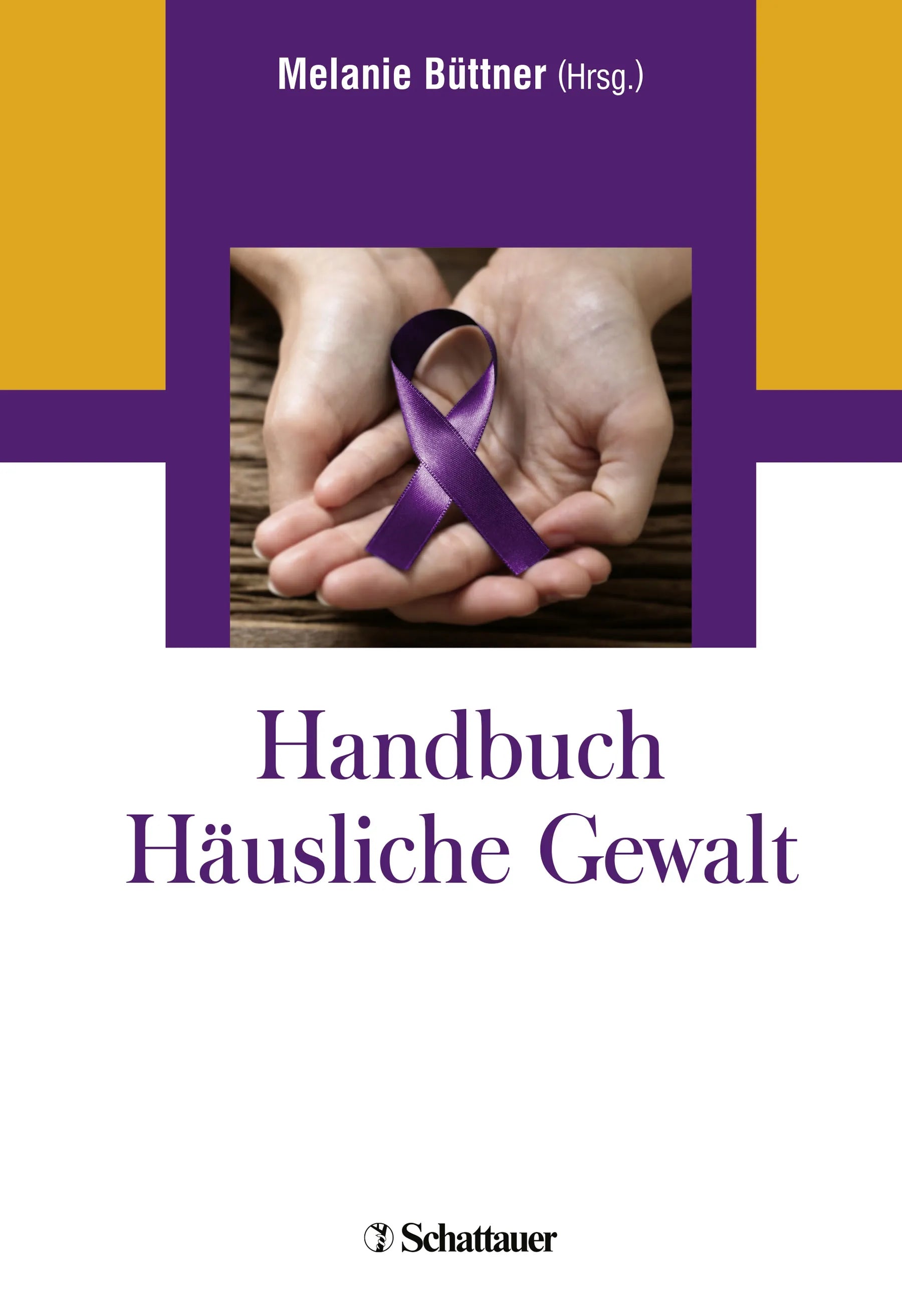Buchcover von 'Handbuch Häusliche Gewalt' - Gebundene Ausgabe von Melanie Büttner