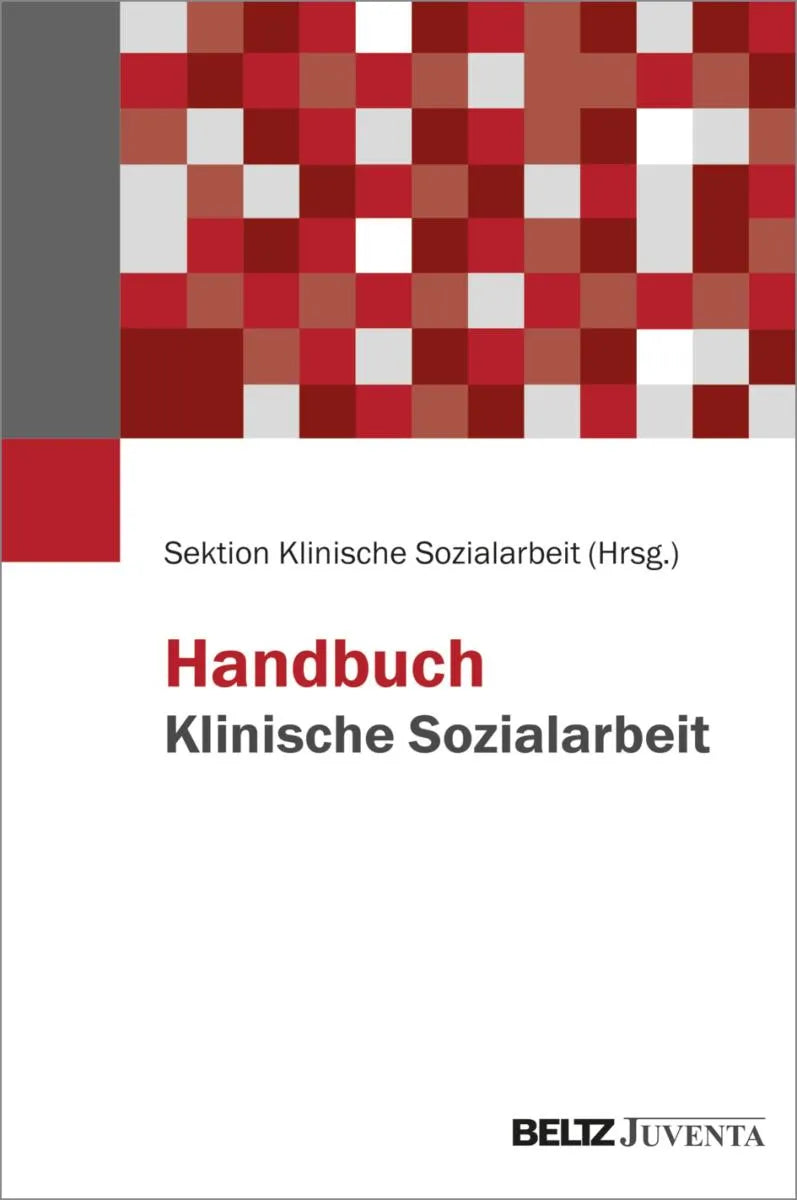 Cover: Handbuch Klinische Sozialarbeit (E-Book) von Sektion Klinische Sozialarbeit