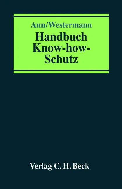 Buchcover von 'Handbuch Know-how-Schutz' - Gebundene Ausgabe von Ingo Westermann