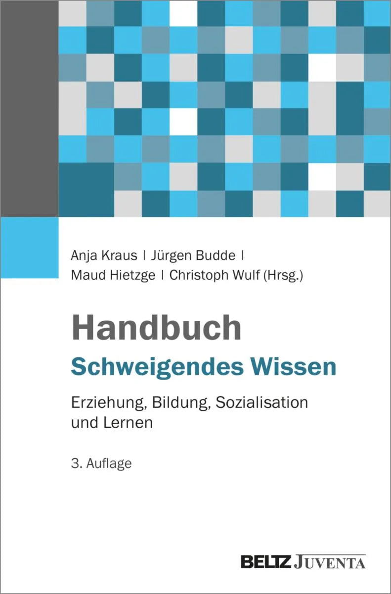 Cover: Handbuch Schweigendes Wissen (E-Book) von Anja Kraus