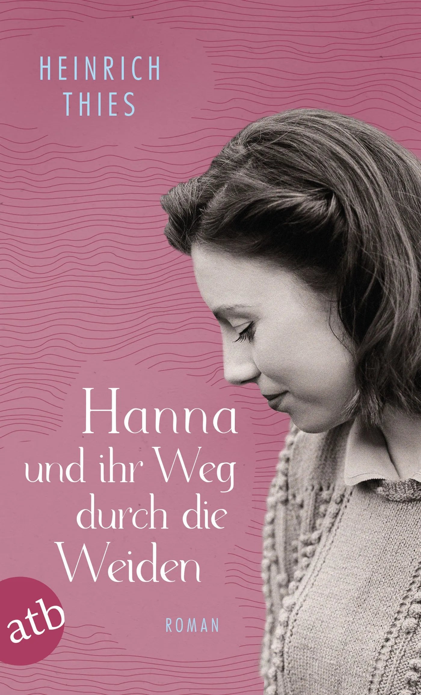 Buchcover von 'Hanna und ihr Weg durch die Weiden' - Taschenbuch von Heinrich Thies