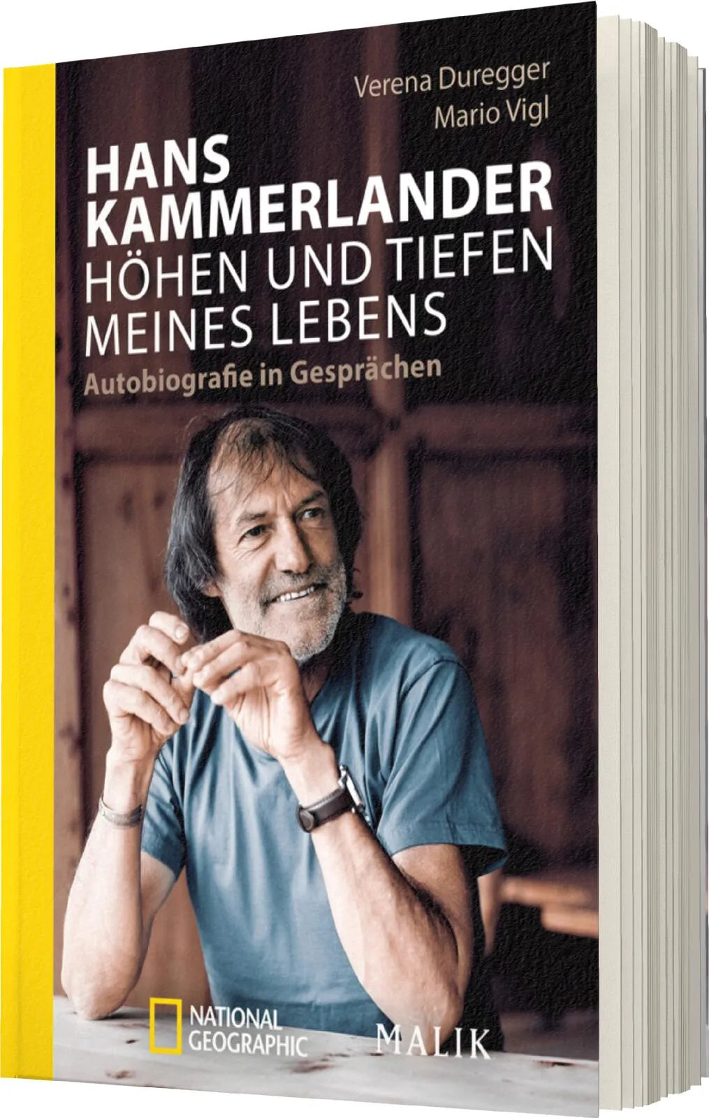 Hans Kammerlander - Hans Kammerlander – Höhen und Tiefen meines Lebens