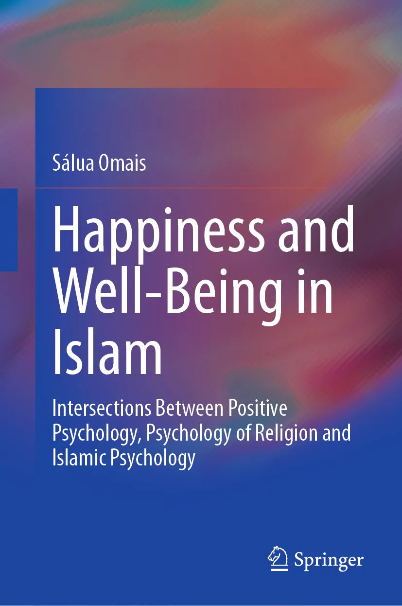 Cover: Happiness and Well-Being in Islam (E-Book) von Sálua Omais