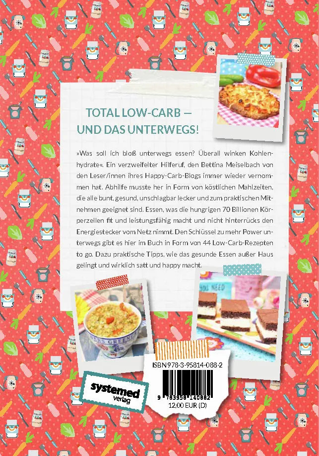 Buchrückseite von 'Happy Carb to go: 44 Low-Carb-Rezepte für unterwegs' mit Klappentext - Gebundene Ausgabe