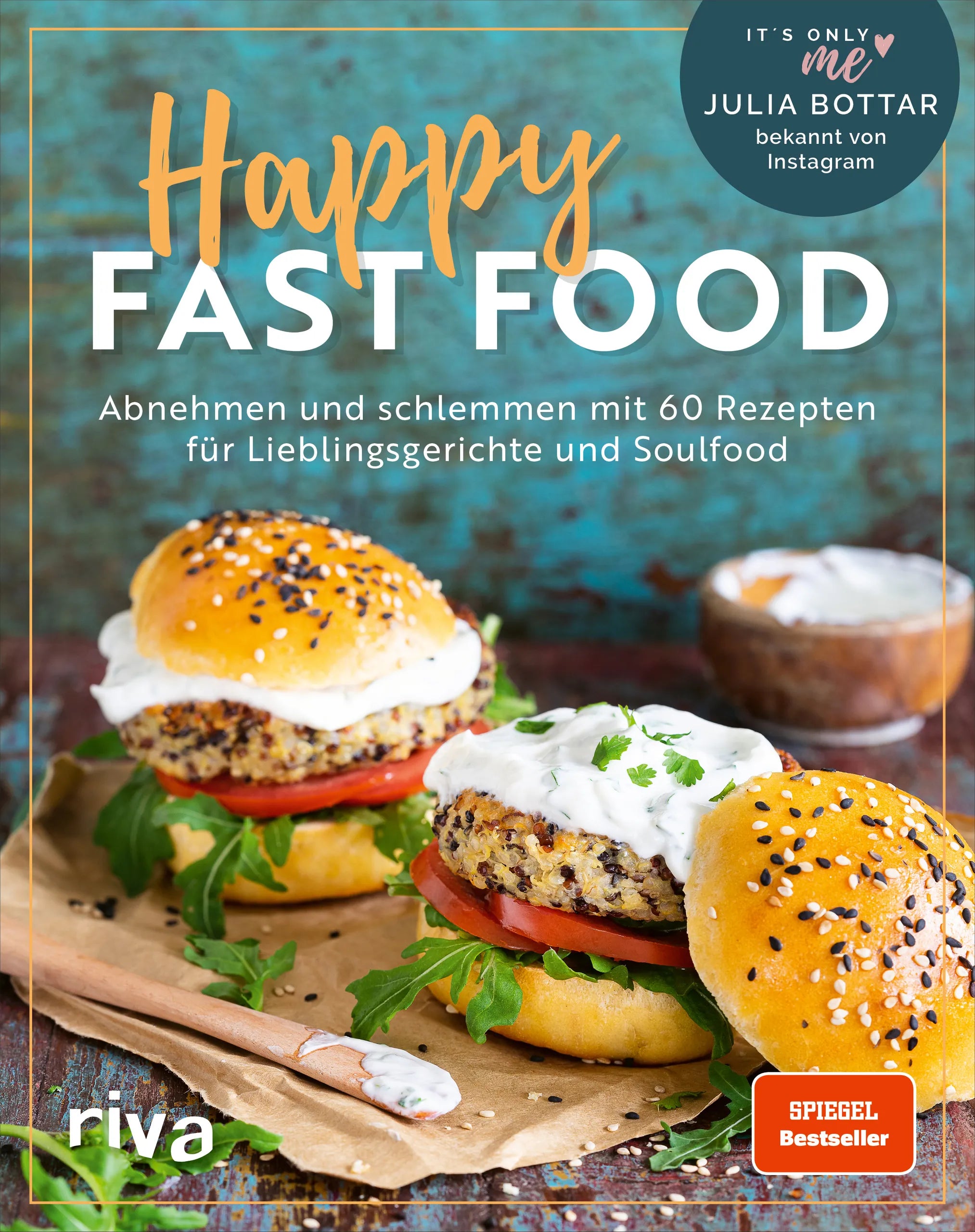 Buchcover von 'Happy Fast Food' - Gebundene Ausgabe von Julia Bottar