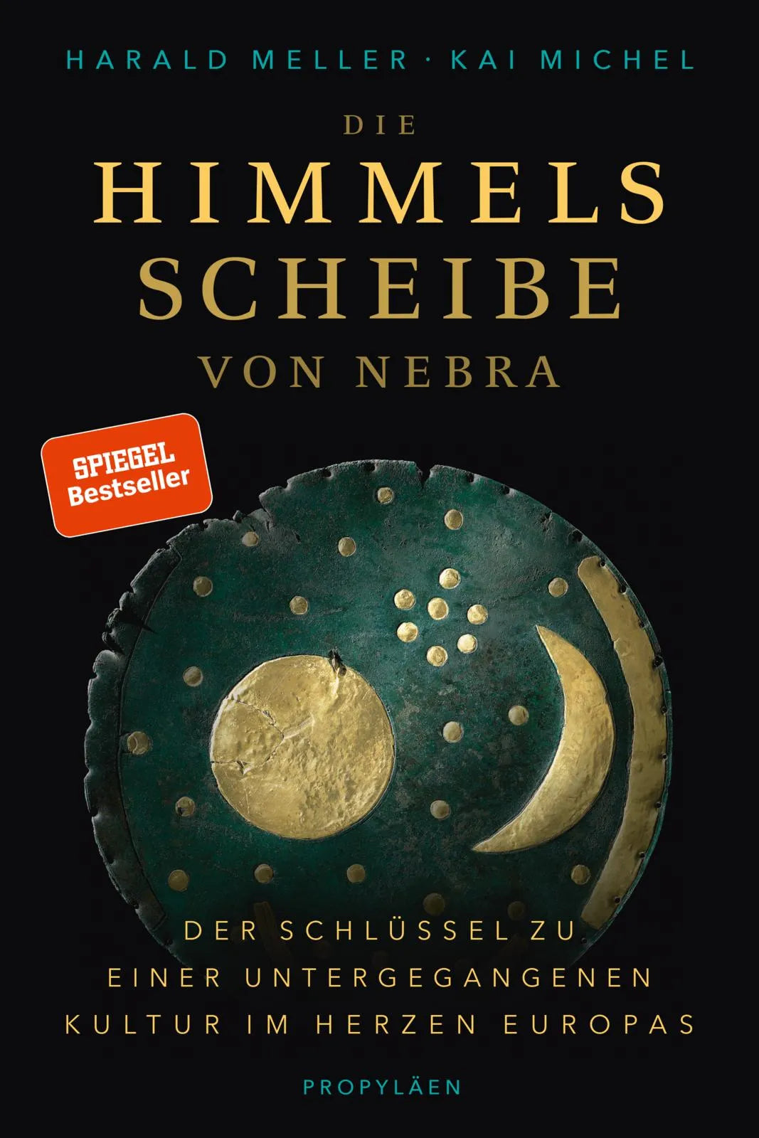 Produktansicht: Die Himmelsscheibe von Nebra (Gebundene Ausgabe)