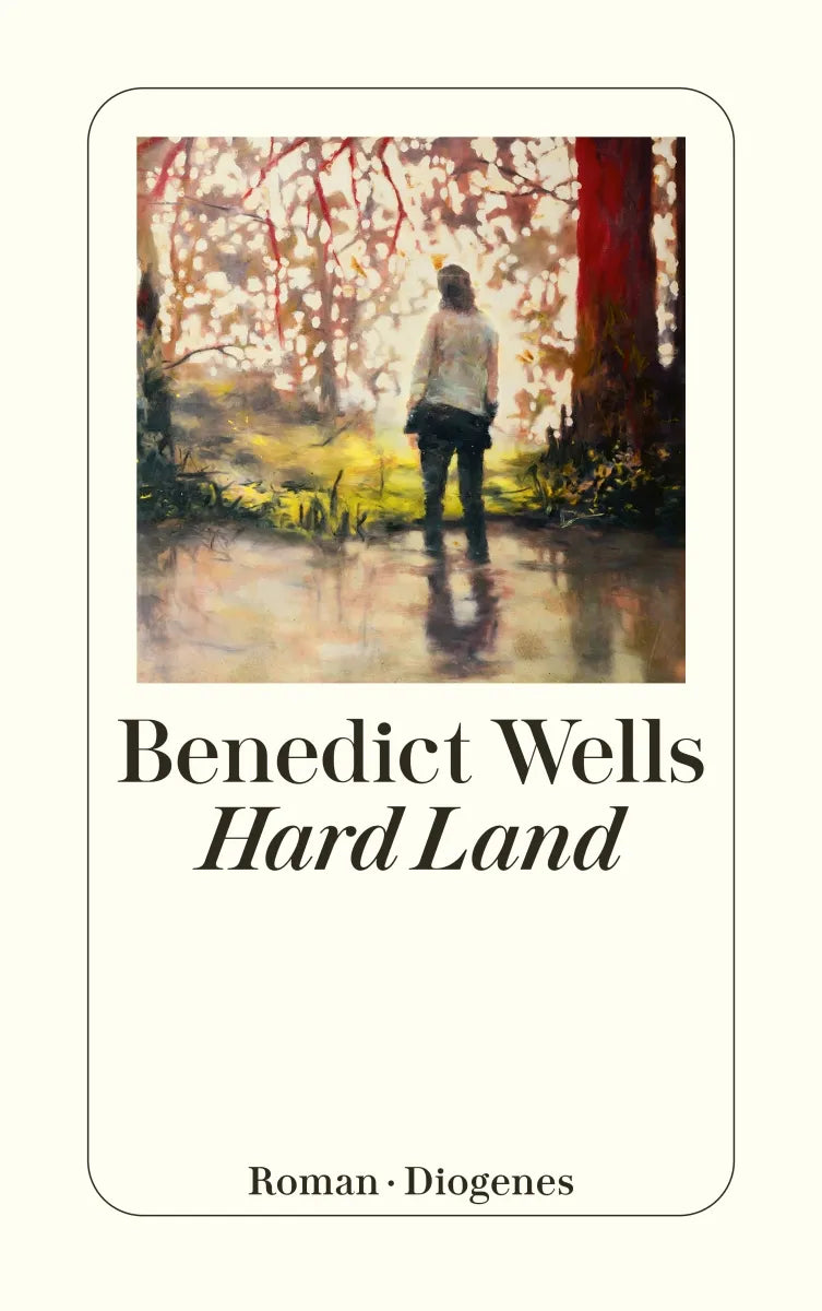 Cover: Hard Land (Taschenbuch) von Benedict Wells