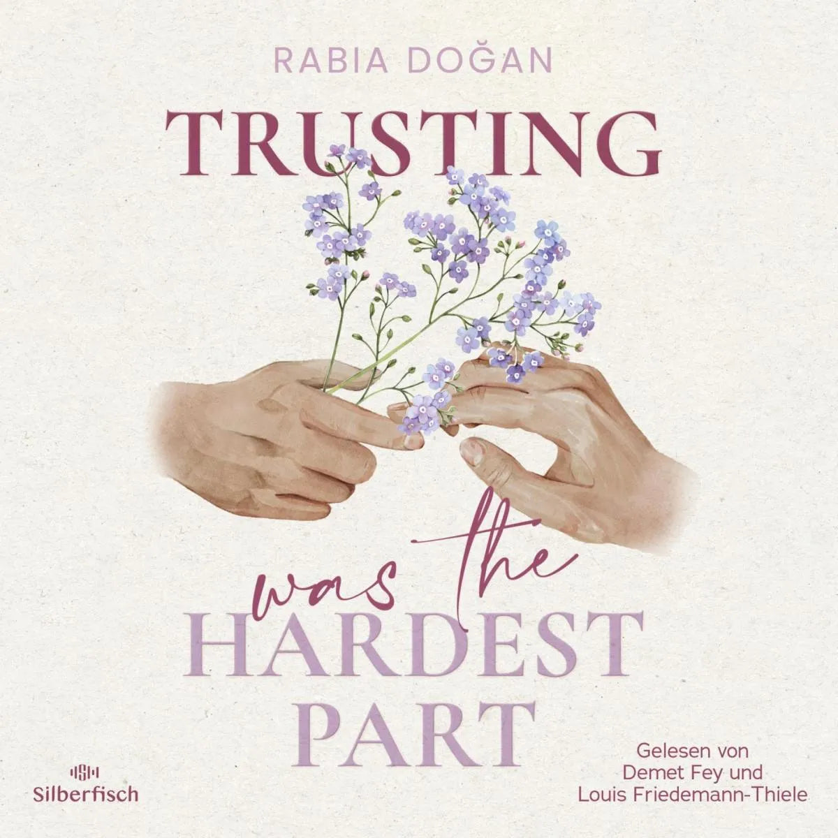Cover: Hardest Part 2: Trusting Was The Hardest Part (Hörbuch Download) von Rabia Dogan