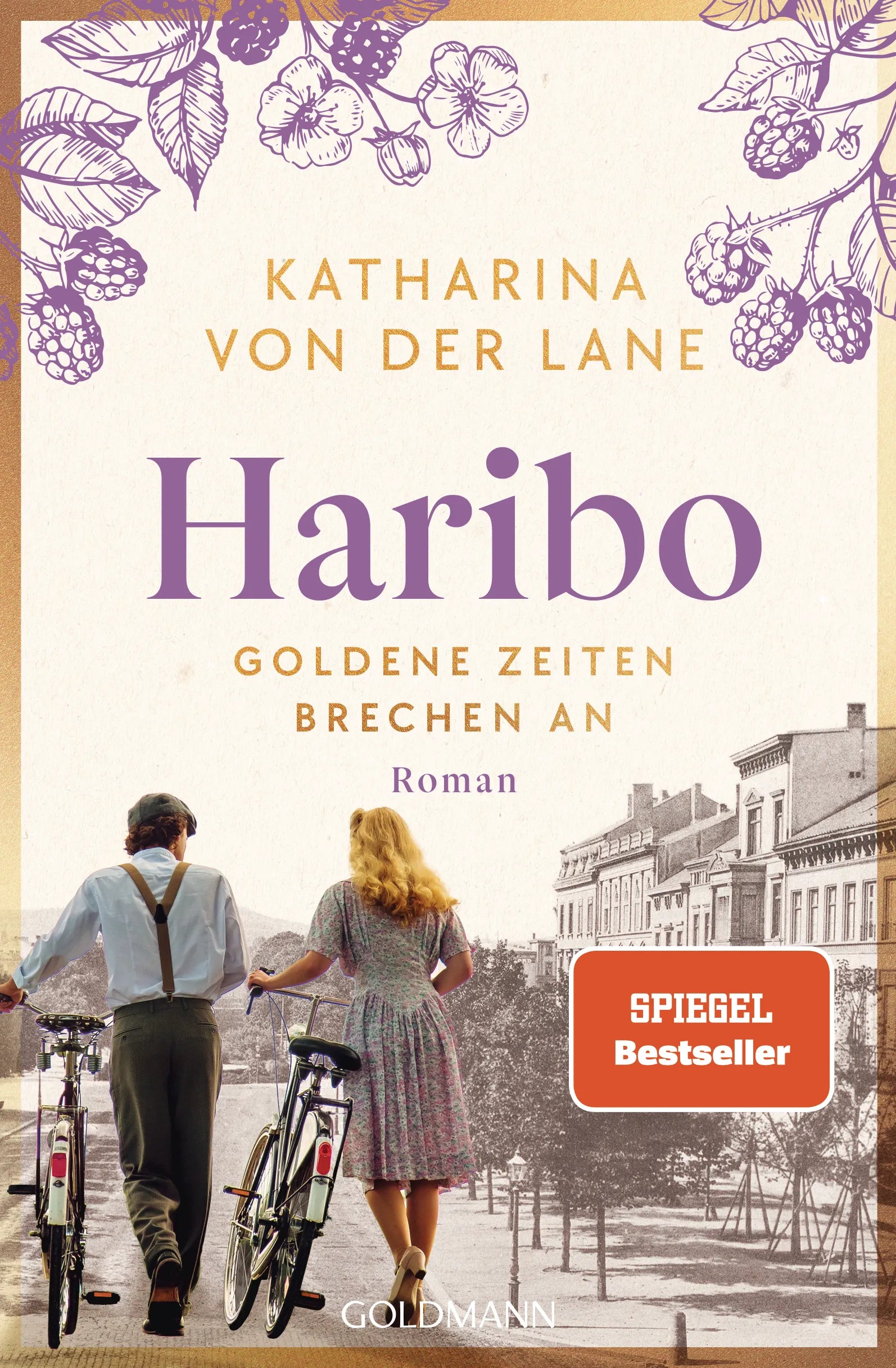 Cover: Haribo - Goldene Zeiten brechen an (E-Book) von Katharina von der Lane