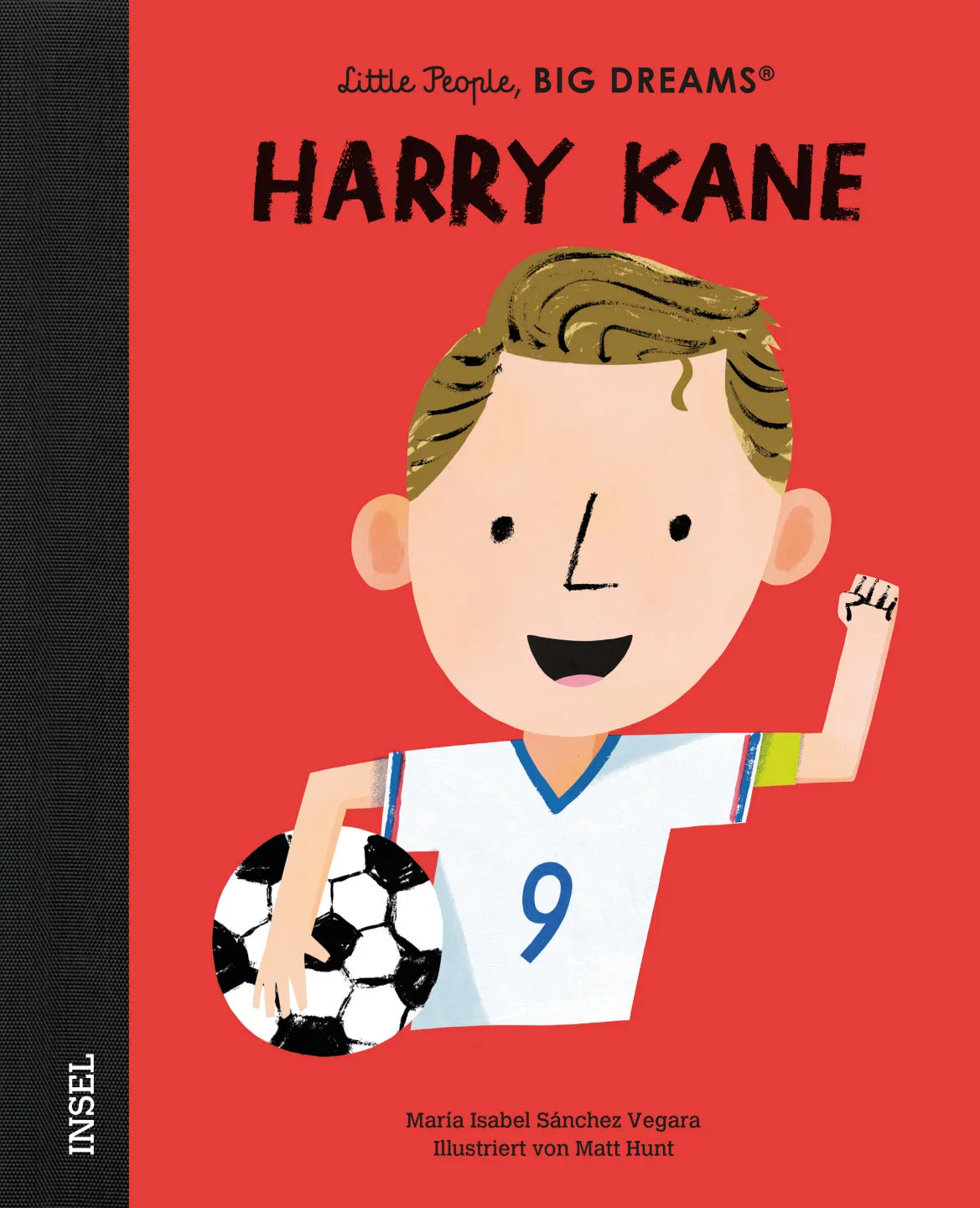 Cover: Harry Kane – Little People, BIG DREAMS (Hardcover) von María Isabel Sánchez Vegara