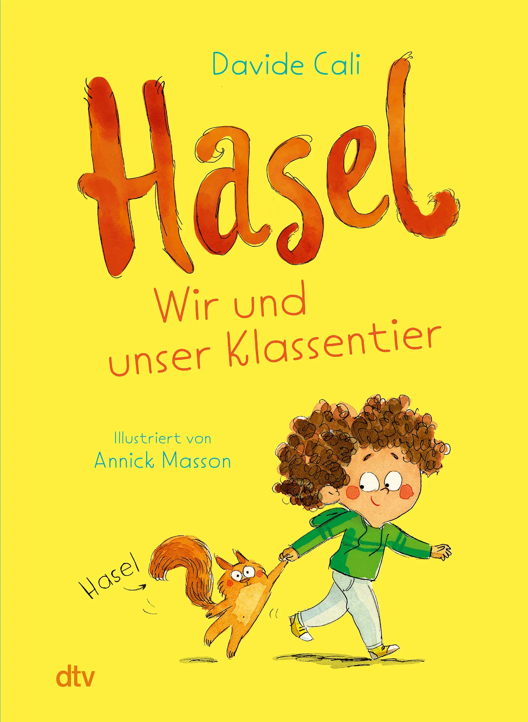 Buchcover von 'Hasel – Wir und unser Klassentier' - Gebundene Ausgabe von Davide Cali