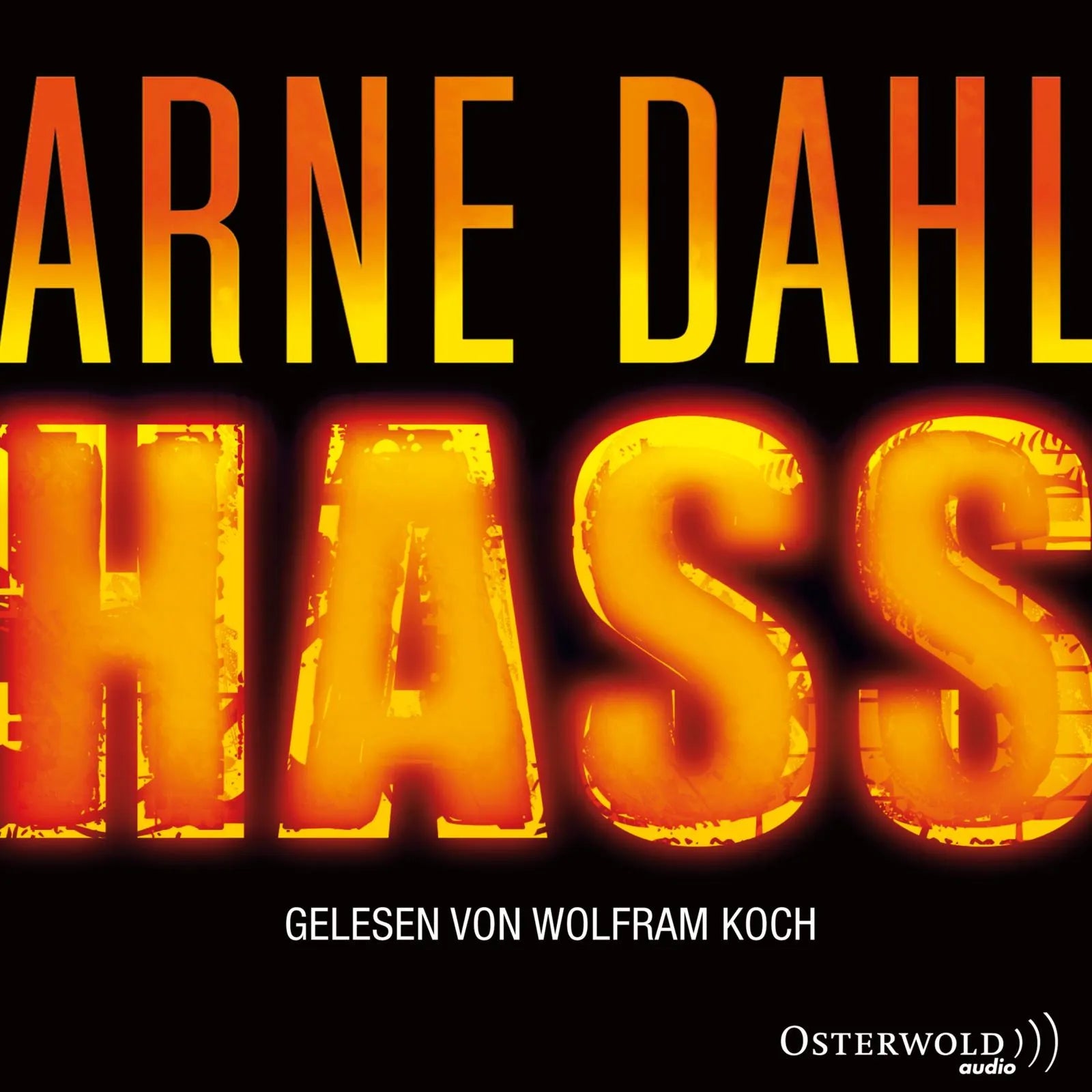 Buchcover von 'Hass' - Hörbuch (CD) von Arne Dahl