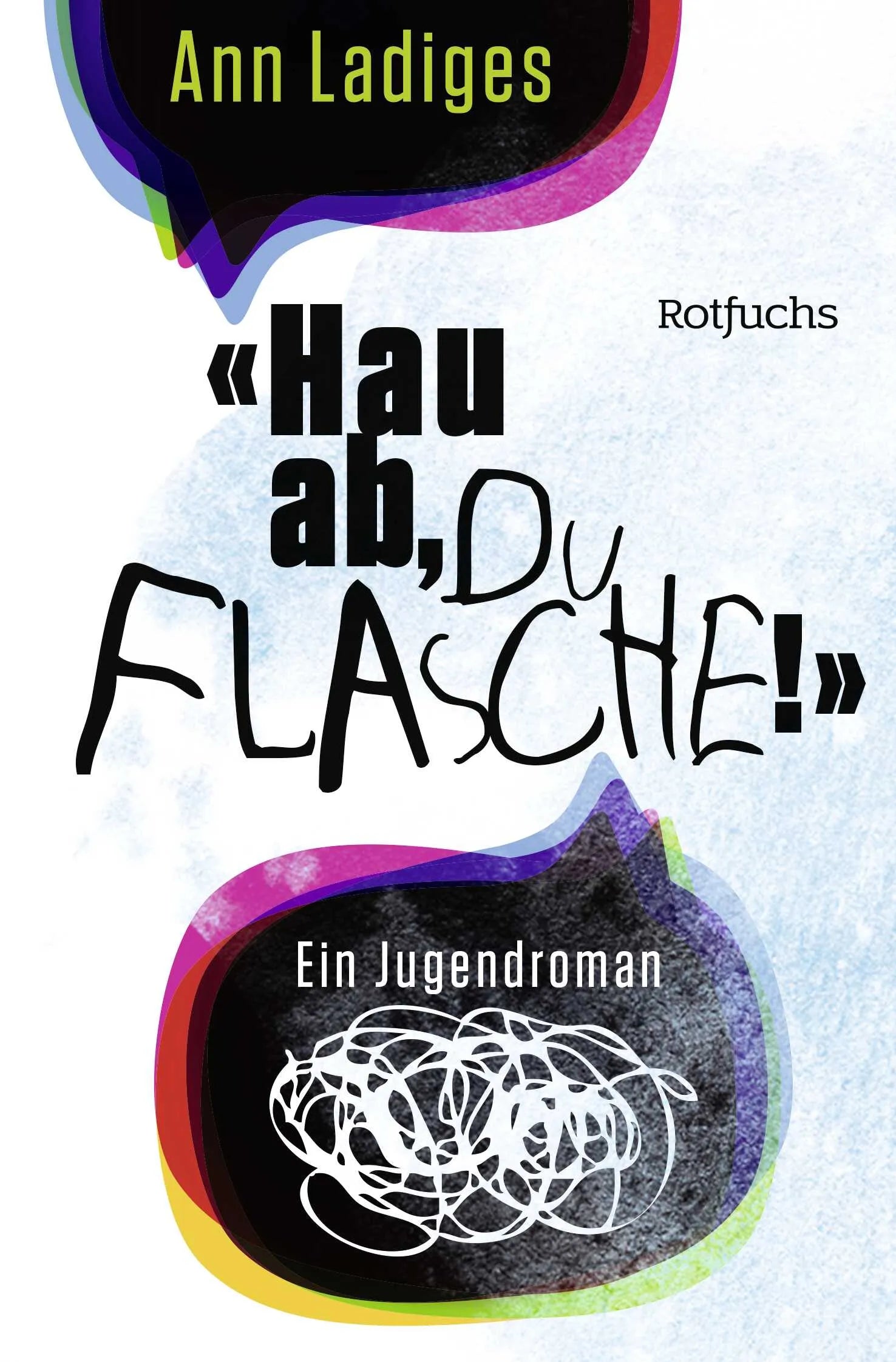 Buchcover von '"Hau ab, du Flasche!"' - Taschenbuch von Ann Ladiges