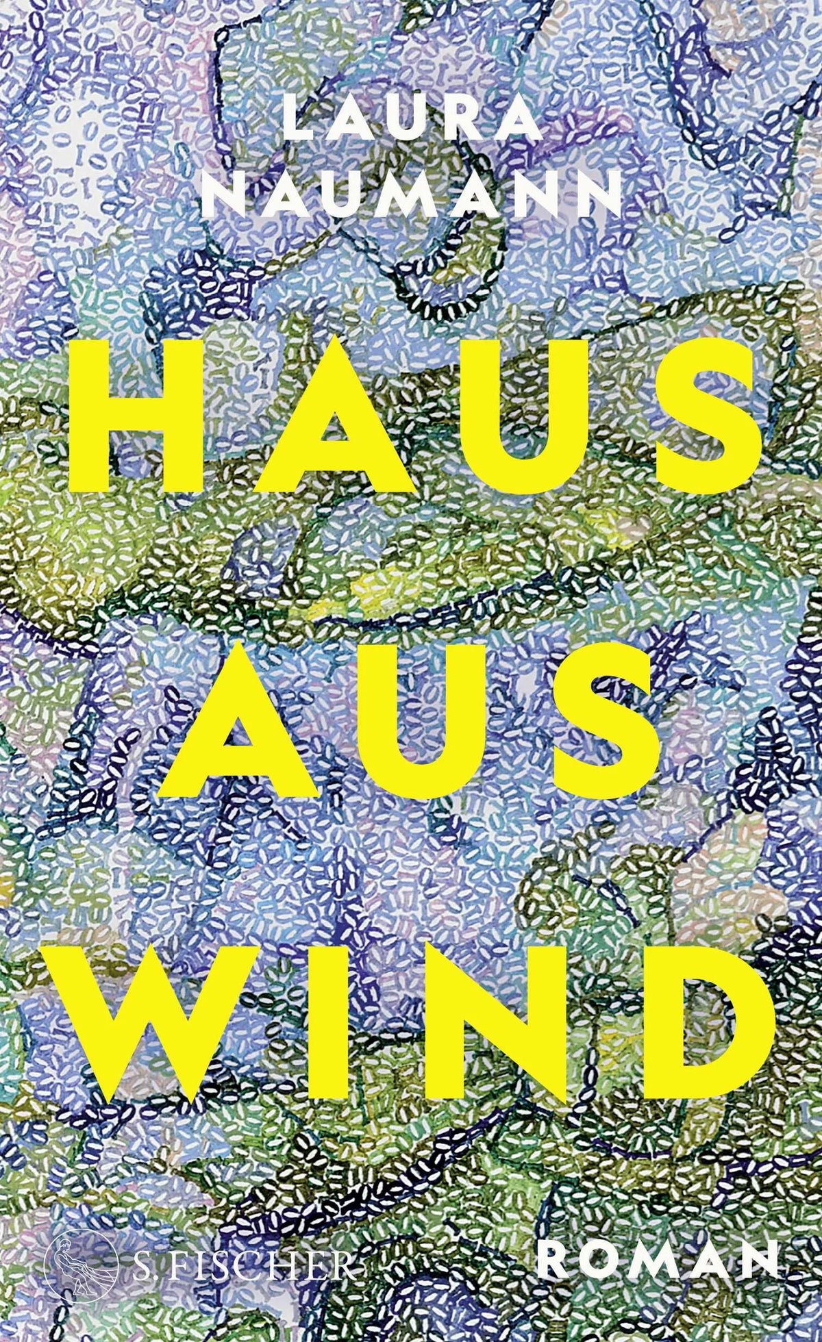 Buchcover von 'Haus aus Wind' - Gebundene Ausgabe von Laura Naumann
