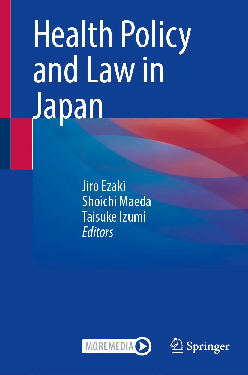Cover: Health Policy and Law in Japan (E-Book) von Jiro Ezaki