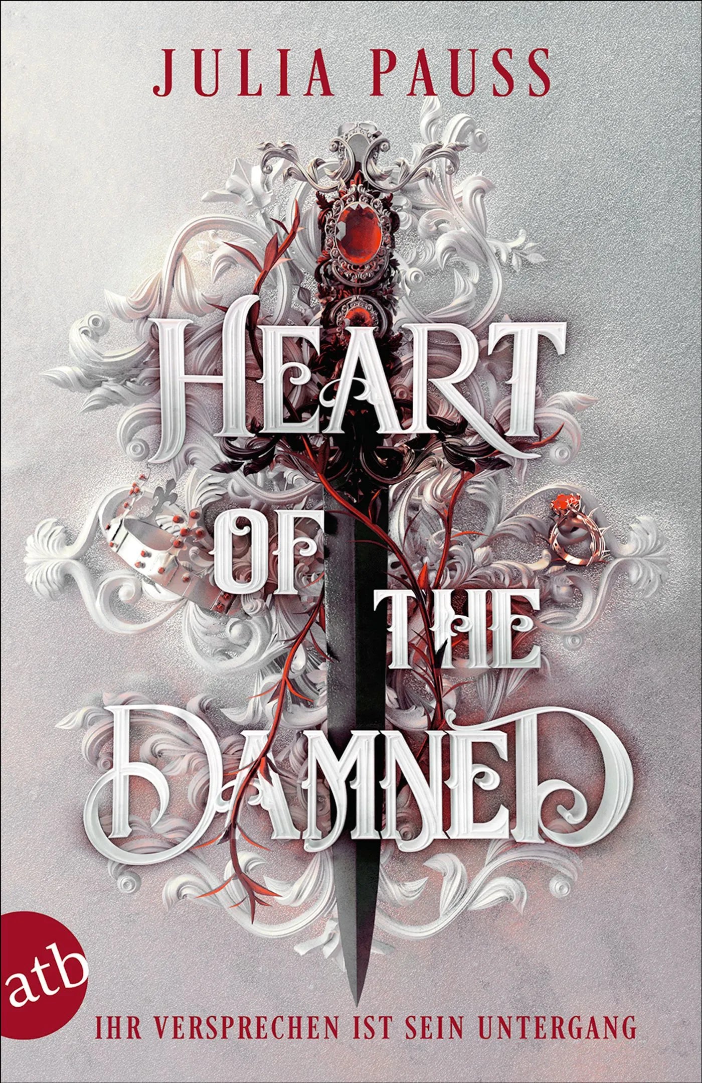 Detailansicht: Heart of the Damned – Ihr Versprechen ist sein Untergang (Taschenbuch)