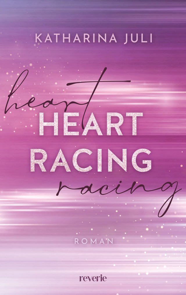 Buchcover von 'Heart Racing' - Paperback von Katharina Juli