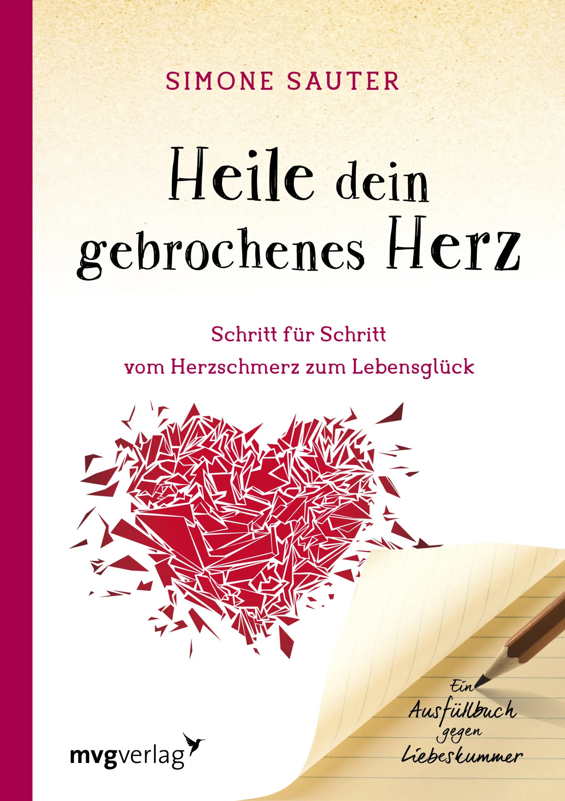Buchcover von 'Heile dein gebrochenes Herz' - Taschenbuch von Simone Sauter