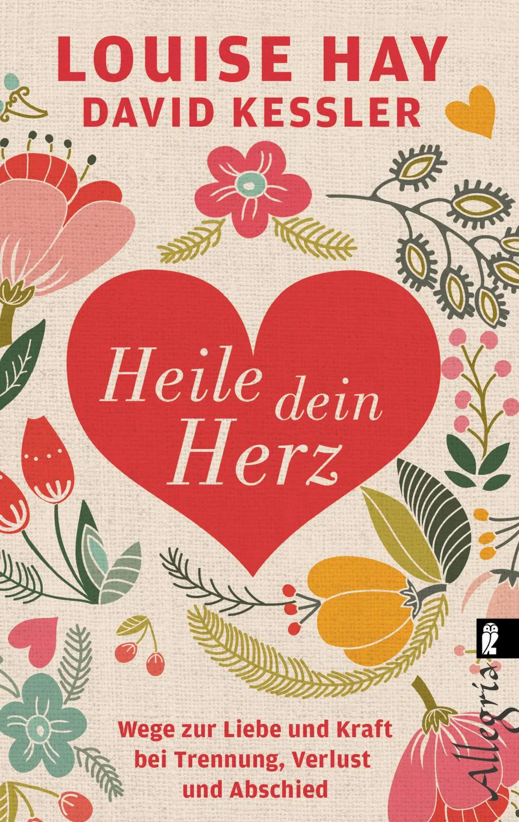 Buchcover von 'Heile dein Herz' - Taschenbuch von Louise Hay