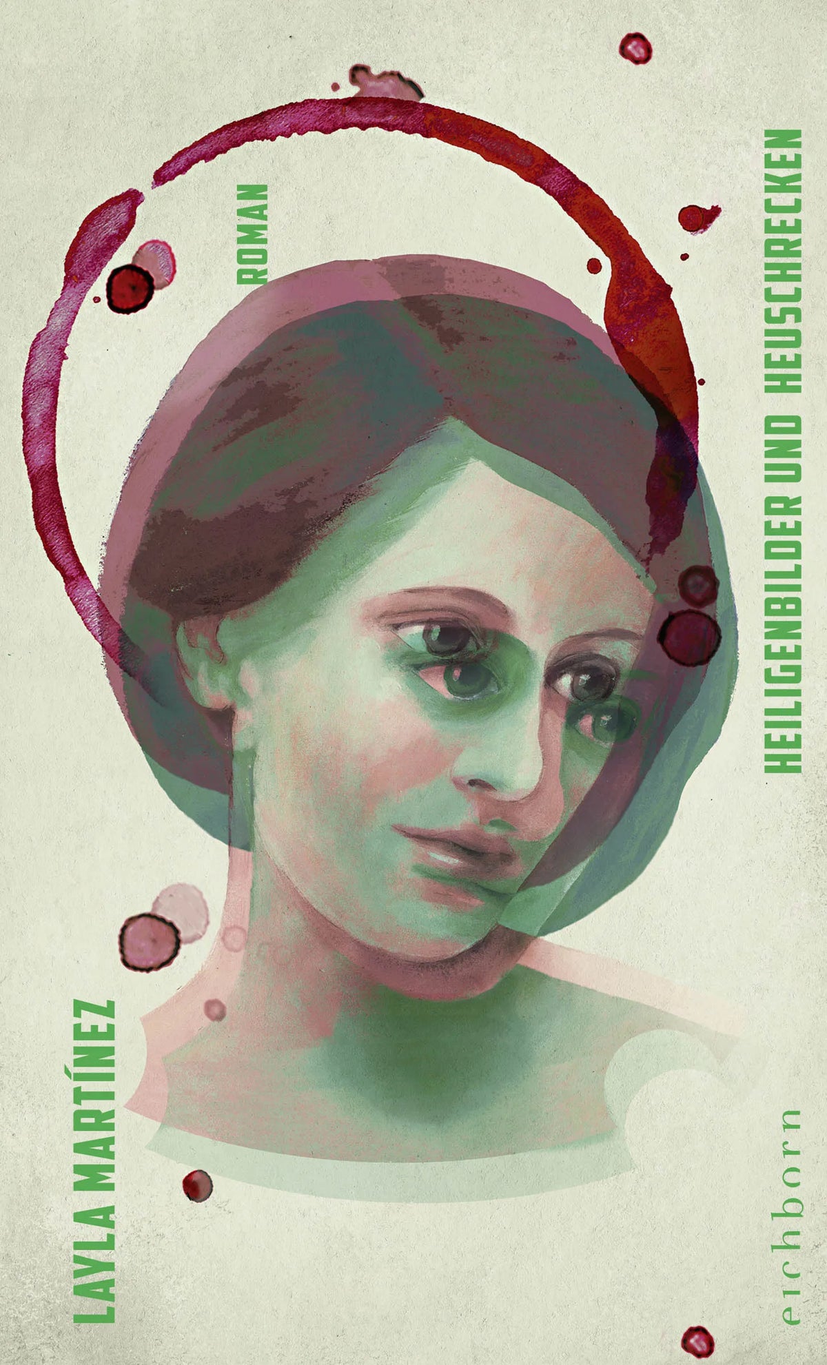 Buchcover von 'Heiligenbilder und Heuschrecken' - Gebundene Ausgabe von Layla Martínez
