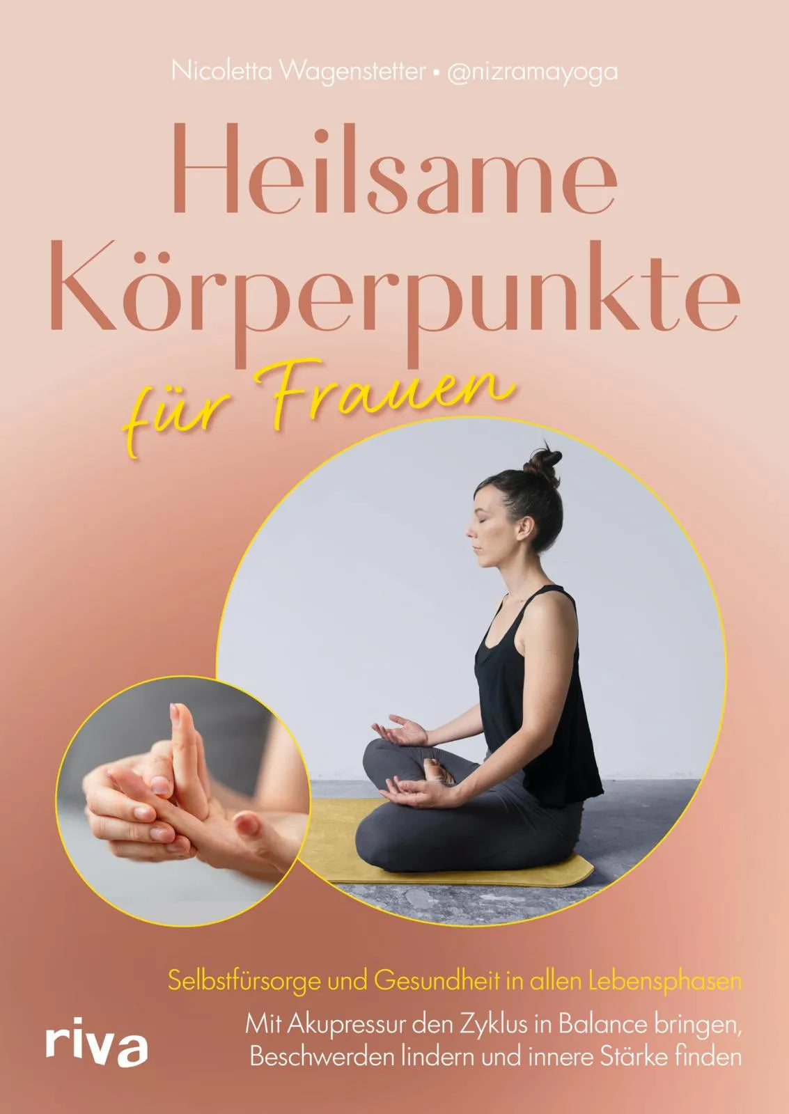 Cover: Heilsame Körperpunkte für Frauen (Taschenbuch) von Nicoletta Wagenstetter