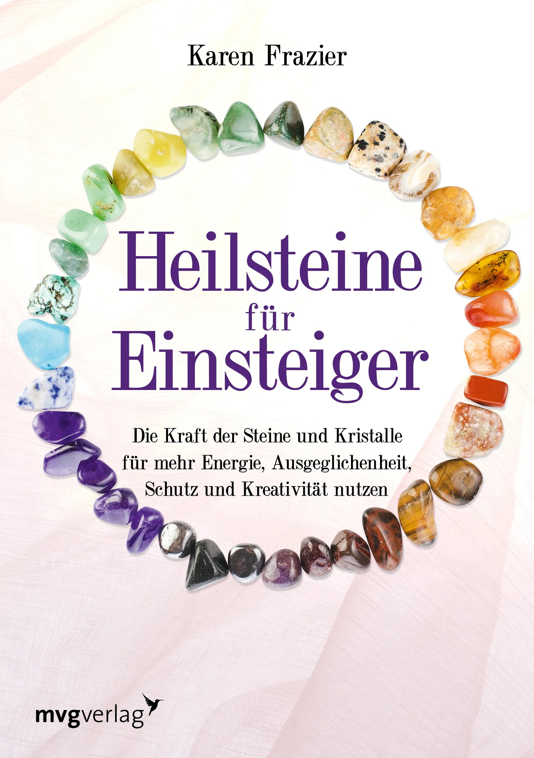 Buchcover von 'Heilsteine für Einsteiger' - Taschenbuch von Karen Frazier