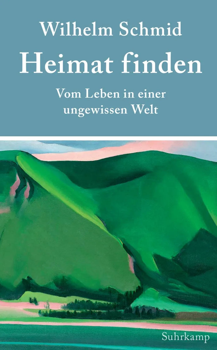 Buchcover von 'Heimat finden' - Taschenbuch von Wilhelm Schmid