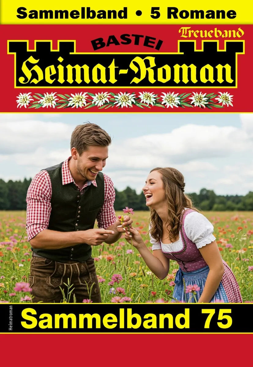 Cover: Heimat-Roman Treueband 75 (E-Book) von Carolin Thanner