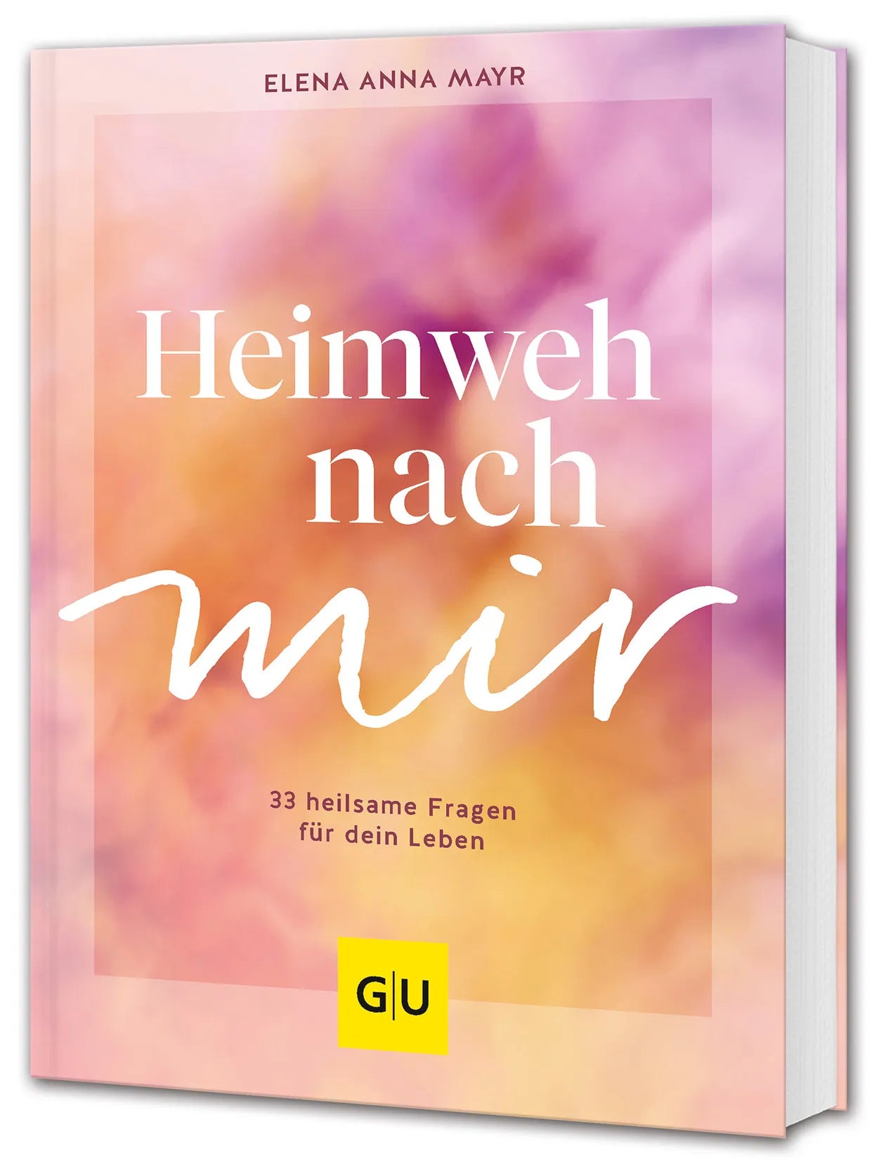 Buchcover von 'Heimweh nach mir' - Gebundene Ausgabe von Elena Anna Mayr