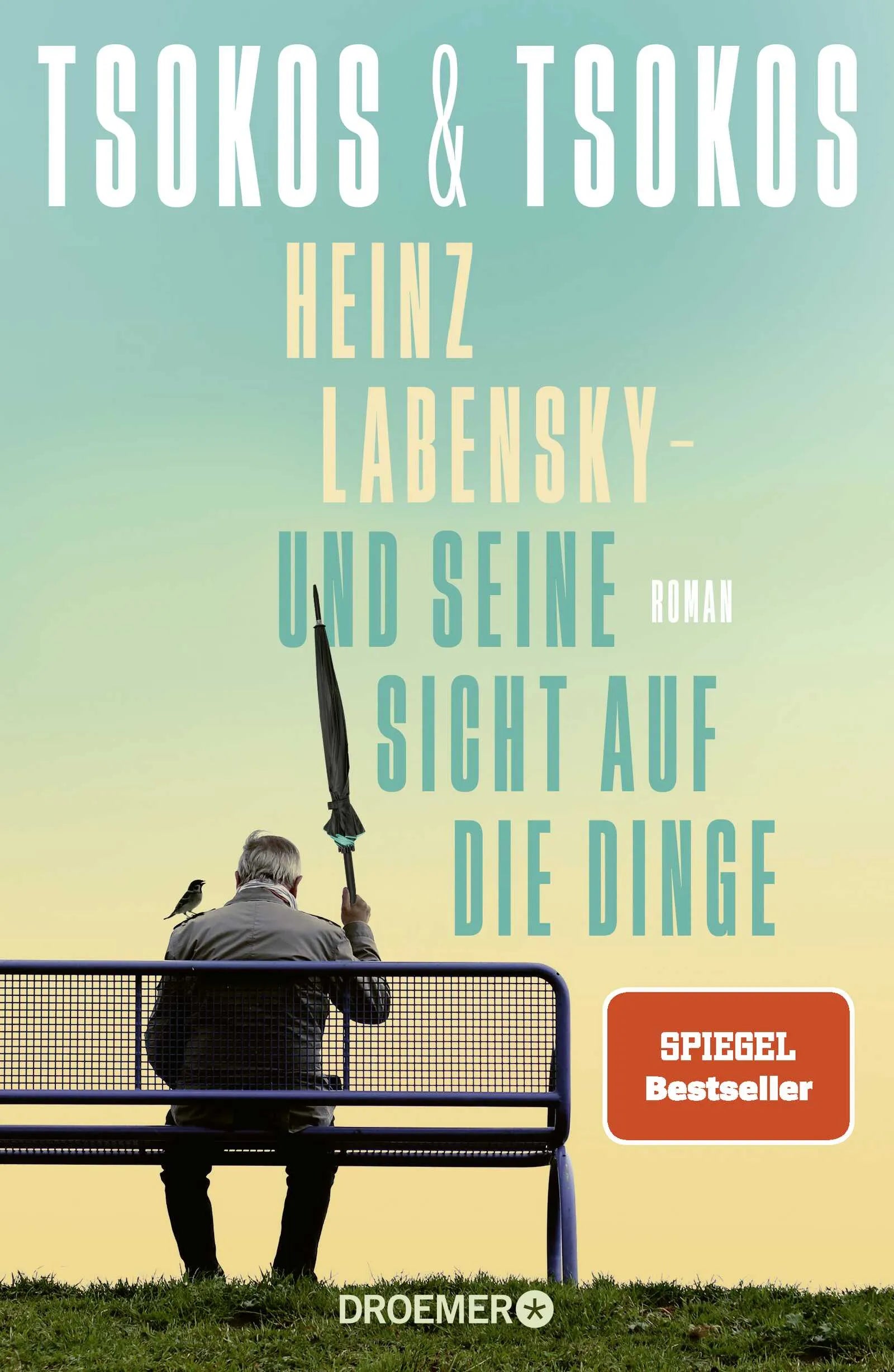 Buchcover von 'Heinz Labensky - und seine Sicht auf die Dinge' - Gebundene Ausgabe von Anja Tsokos