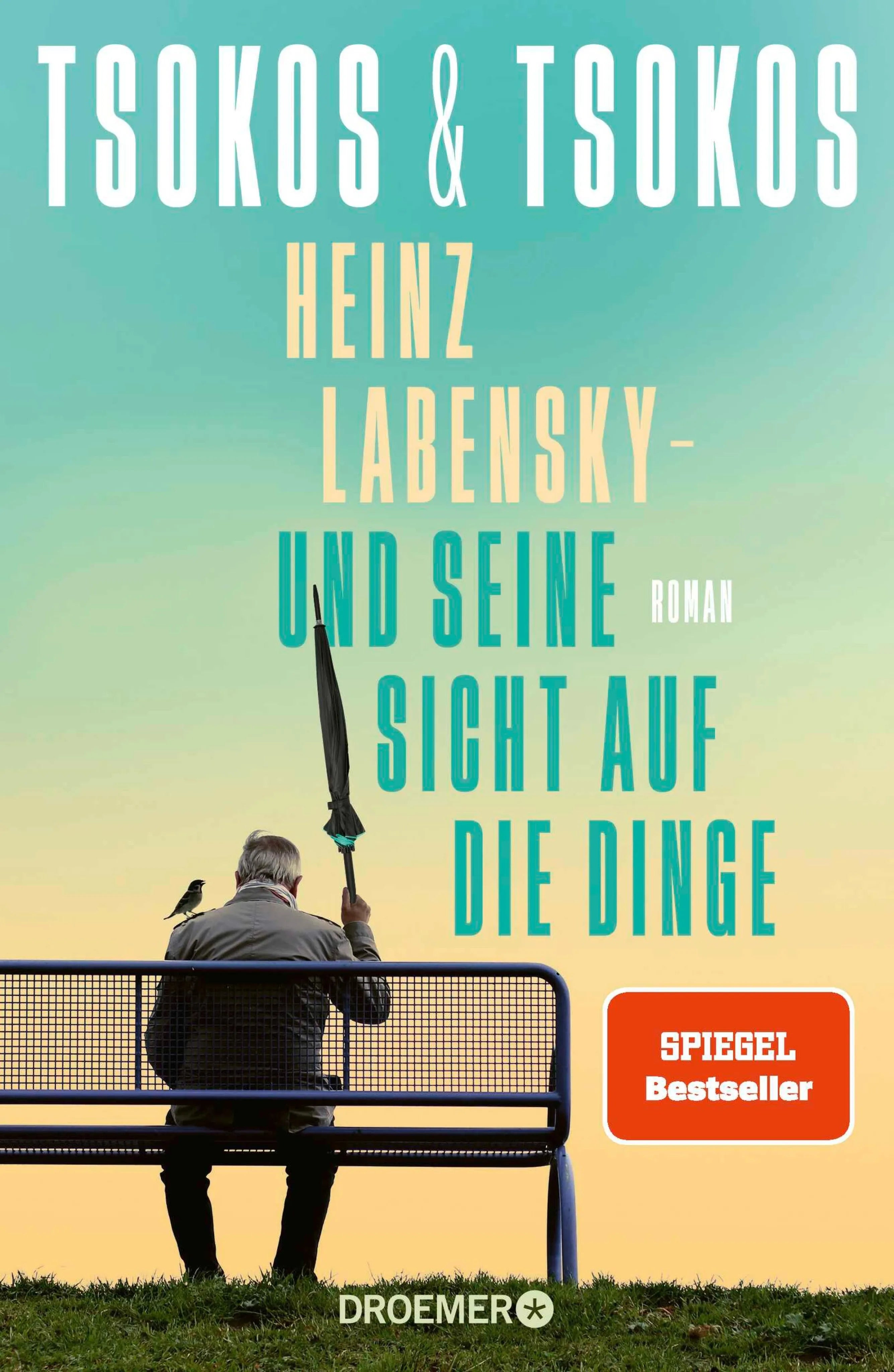 Cover: Heinz Labensky - und seine Sicht auf die Dinge (E-Book) von Anja Tsokos
