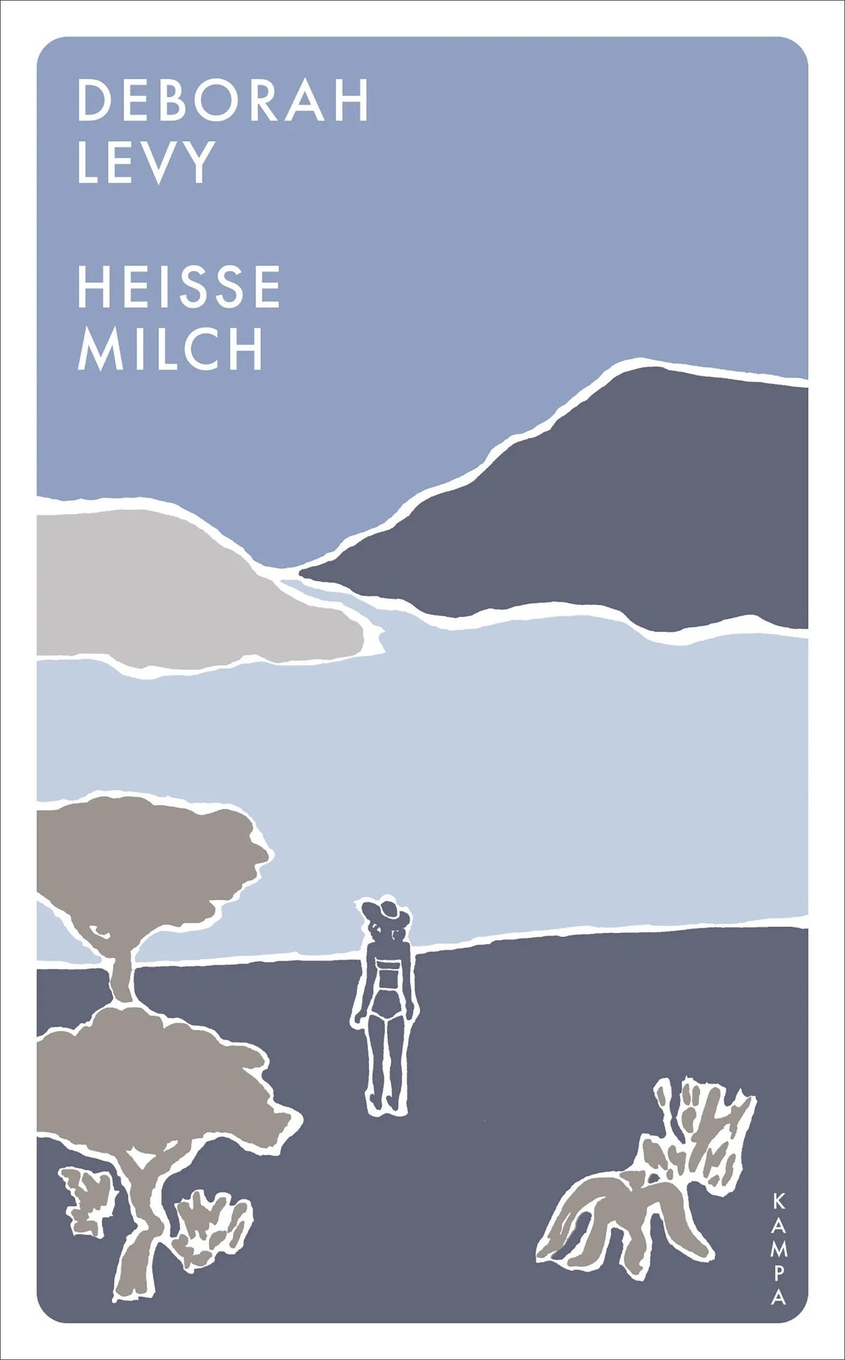 Cover: Heiße Milch (E-Book) von Deborah Levy