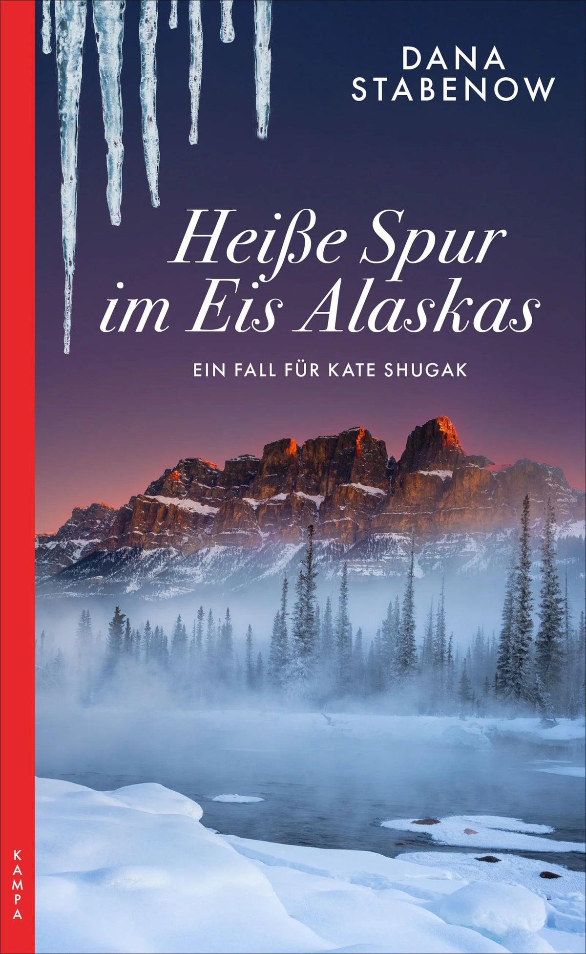 Cover: Heiße Spur im Eis Alaskas (Taschenbuch) von Dana Stabenow