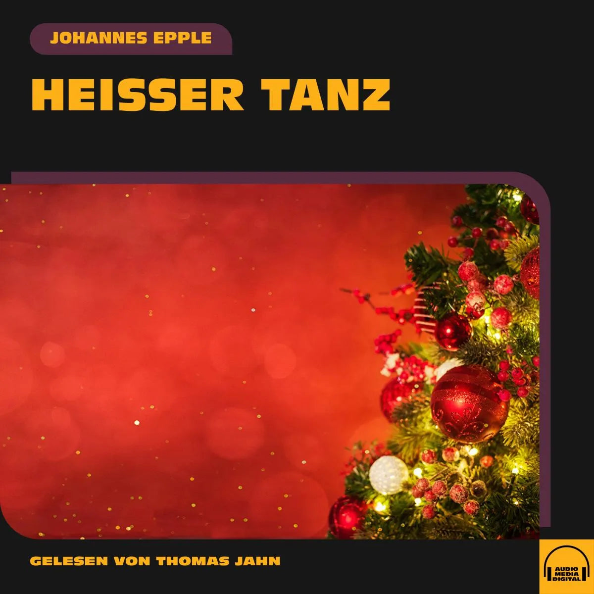 Cover: Heißer Tanz (Hörbuch Download) von Johannes Epple