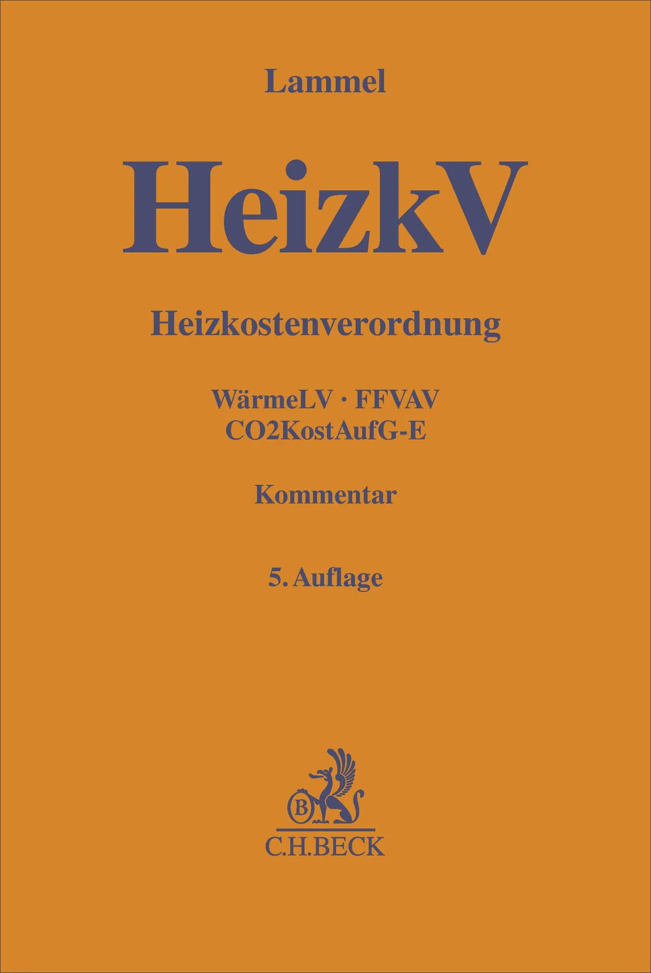 Buchcover von 'Heizkostenverordnung. HeizkV' - Gebundene Ausgabe von Siegbert Lammel