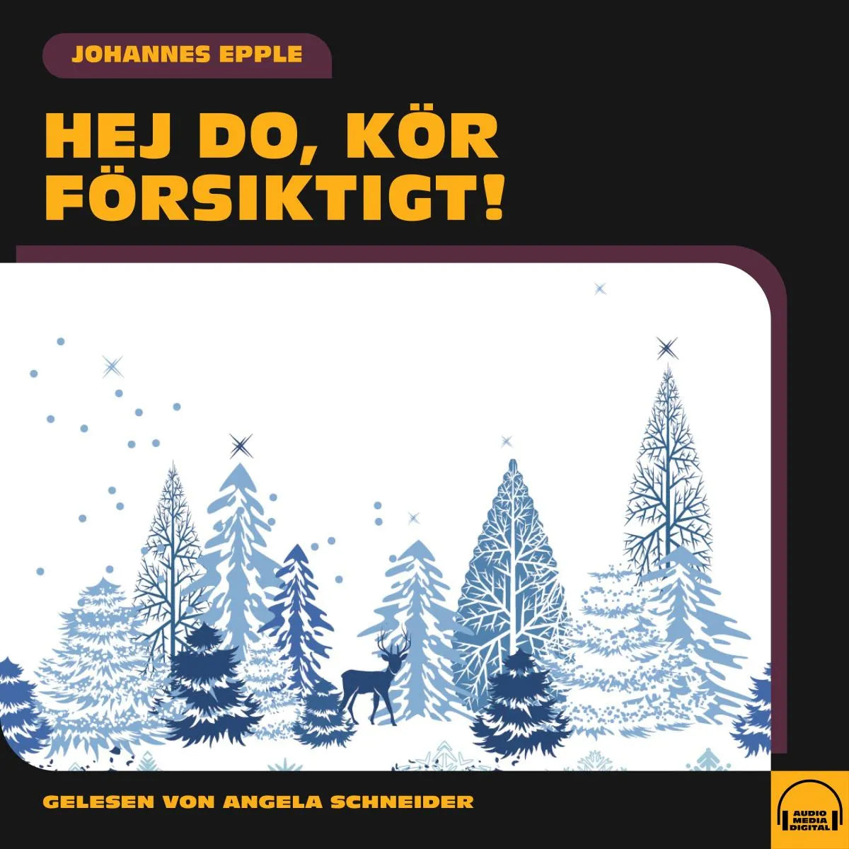 Cover: Hej do, kör försiktigt! (Hörbuch Download) von Johannes Epple